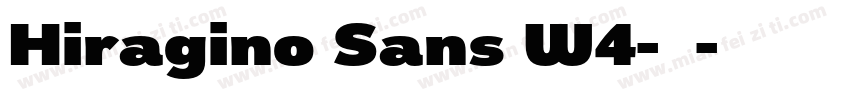 Hiragino Sans W4-常规字体转换